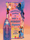 Prudence Marsh Is Not a Nobody Anymore